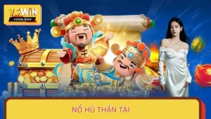 Nổ Hũ Thần Tài VSWIN – Săn Lộc Nhanh, Nhận Vàng Liền Tay